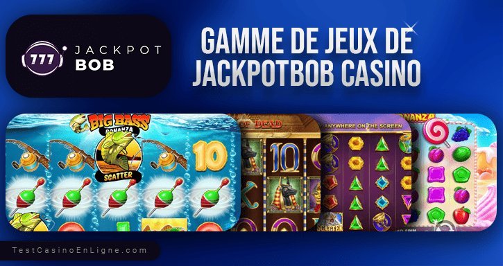 Jackpot bob - Trouvez le Jackpot Gagnant avec Jackpot Bob Casino en France Jackpot bob - Trouvez le Jackpot Gagnant avec Jackpot Bob Casino en France